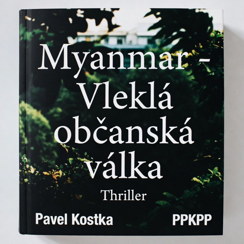 Obrázek epizody Myanmar. Vleklá občanská válka - Pavel Kostka - PPKPP