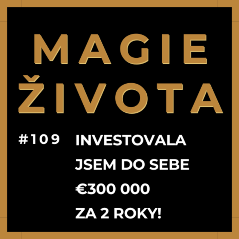 Obrázek epizody #109 - NATALIA GRÜNWALD | BUĎTO TO DÁŠ A NEBO TO DÁŠ! HIGH TICKET STRATEGIE | INVESTOVALA JSEM DO SEBE €300 000 ZA 2 ROKY