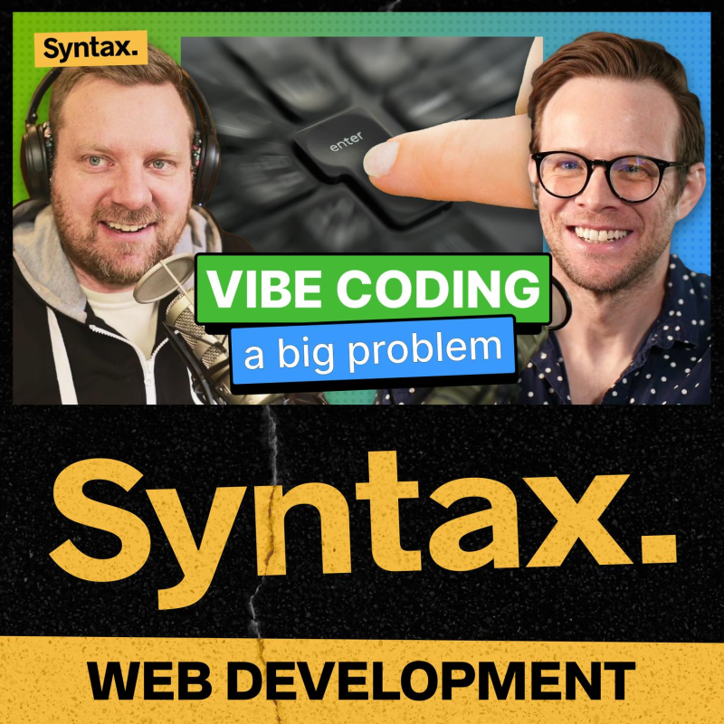 Obrázek epizody 887: Vibe Coding Is a Problem