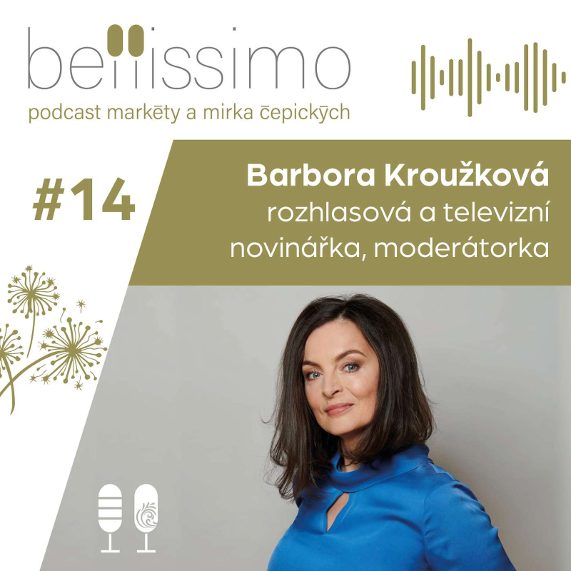 Obrázek epizody Naučila jsem se nemyslet na strachy ani na naděje a být jen v přítomnosti, říká novinářka Barbora Kroužková