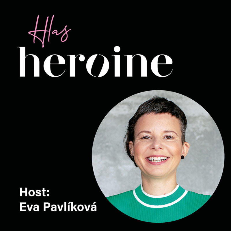 Obrázek epizody Moje Heroine #6: S Evou Pavlíkovou o službě lidem a digitalizaci státu