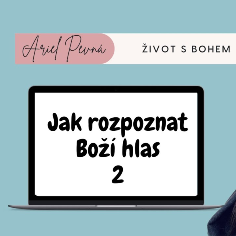 Obrázek epizody Jak rozpoznat Boží hlas 2