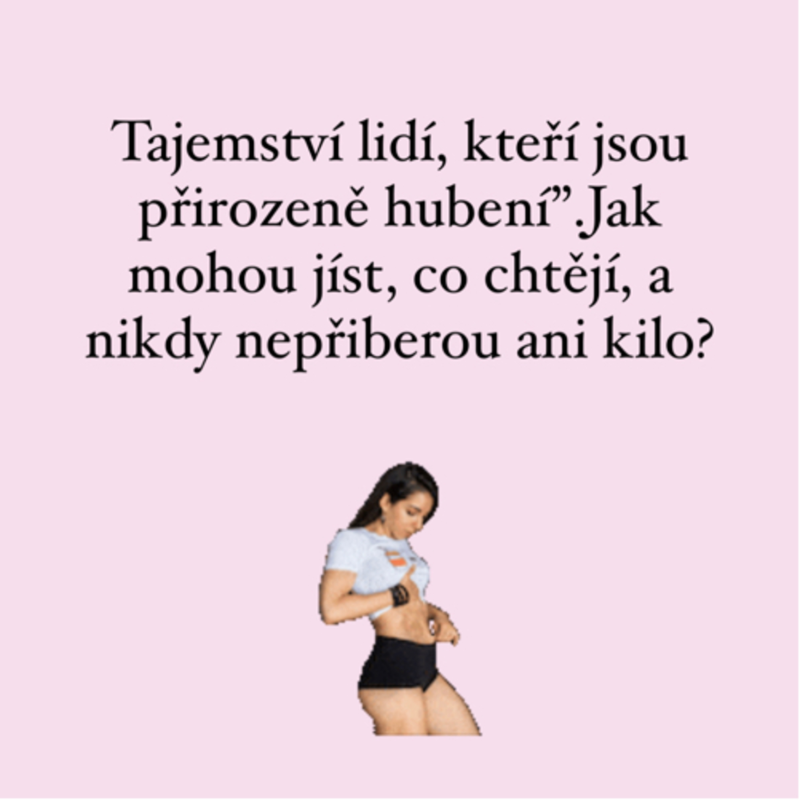 Obrázek epizody Tajemství lidí, kteří jsou přirozeně hubení”.Jak mohou jíst, co chtějí, a nikdy nepřiberou ani kilo?