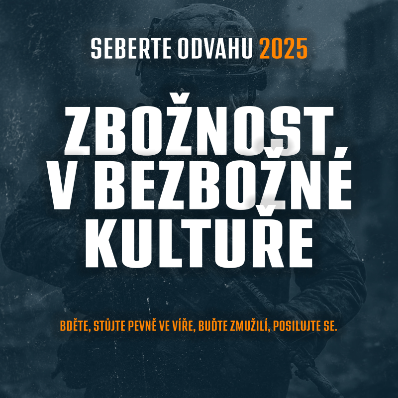 Obrázek epizody #04 Zbožný život v bezbožné kultuře - Radek Kolařík | Konference Seberte Odvahu 2025