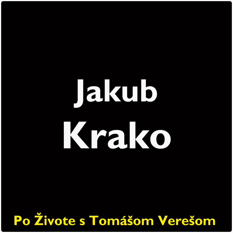 Obrázek epizody Po Živote s Tomášom Verešom #98 - Jakub Krako