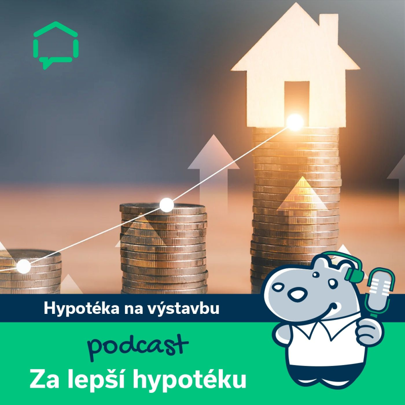 Obrázek epizody 155. Hypotéka na výstavbu – krok za krokem