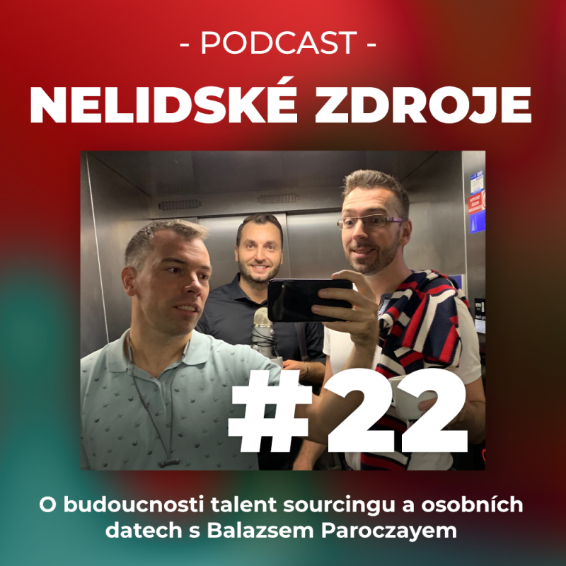 Obrázek epizody 22: O budoucnosti talent sourcingu a osobních datech s Balazsem Paroczayem, Vice President of Global Sourcing ve společnosti Cielo Talent