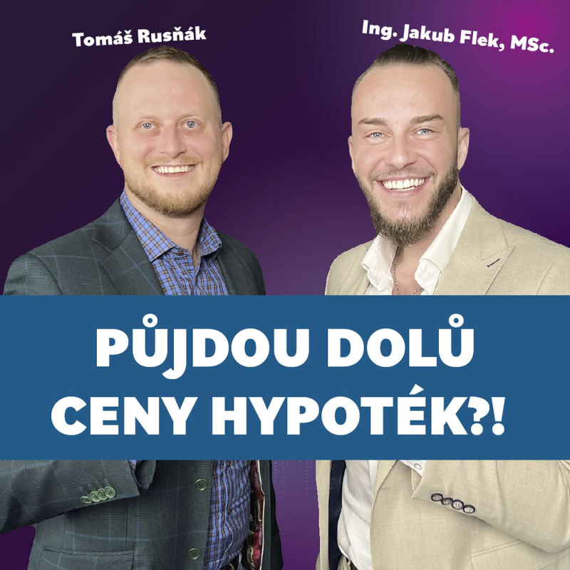 Obrázek epizody #20 Tomáš Rusňák - Úrokové sazby, vzít hypotéku nebo čekat? Jak si koupit nemovitost ve 20 letech?