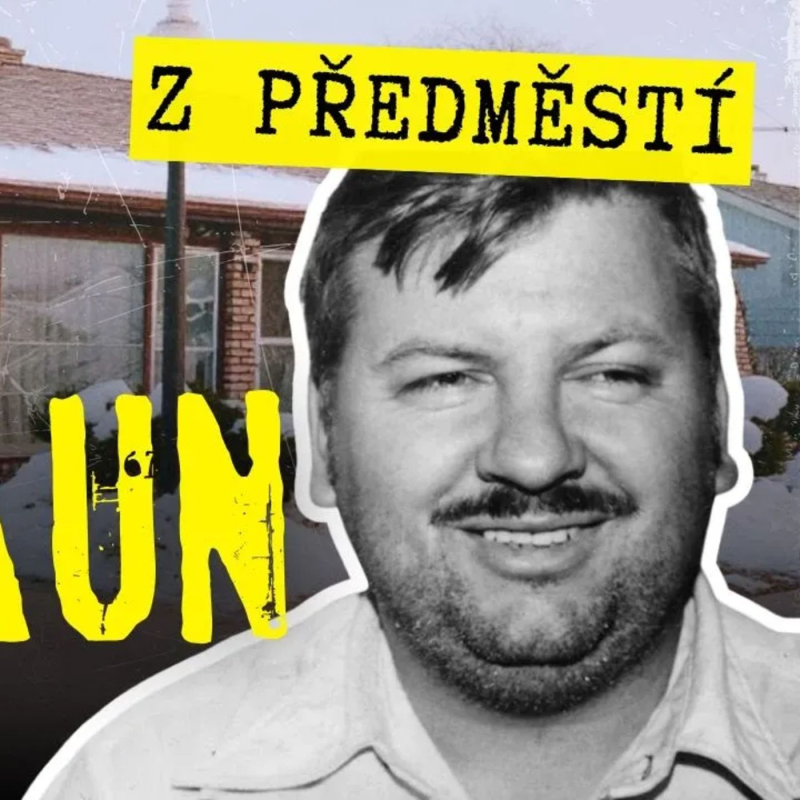 Obrázek epizody Pod domem měl soukromé pohřebiště a žil normální život | JOHN WAYNE GACY