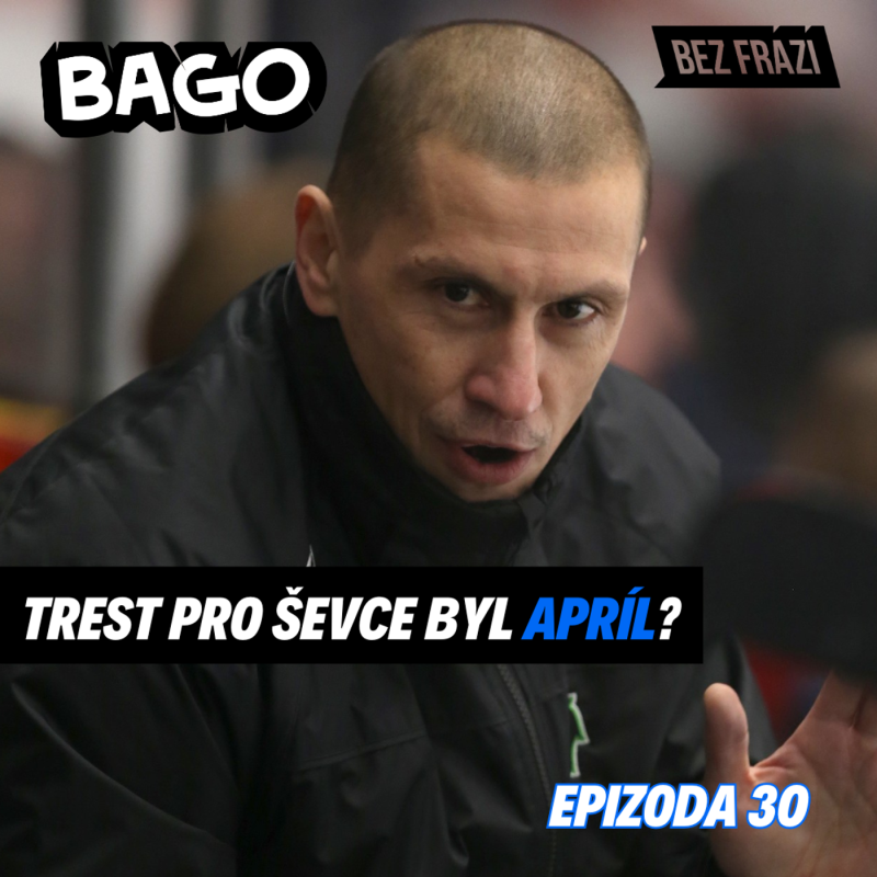 Obrázek epizody Fair play není nikdy za trest, i když… | Bago #30