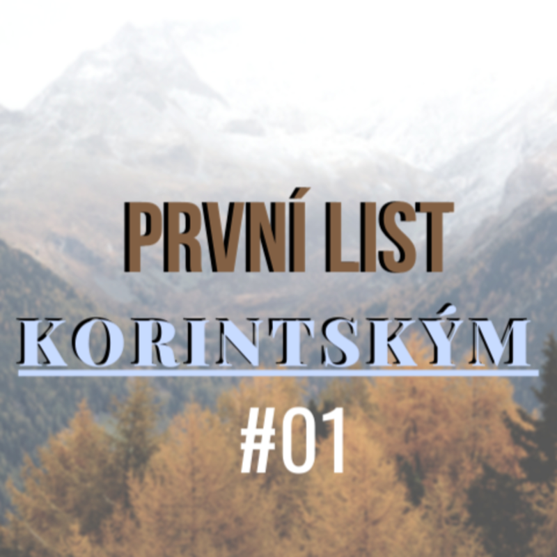 Obrázek epizody #01 | 1. Korintským | Peter Bača