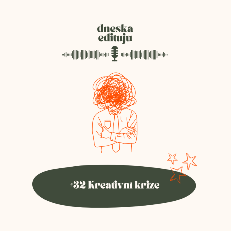 Obrázek epizody #32 Kreativní krize