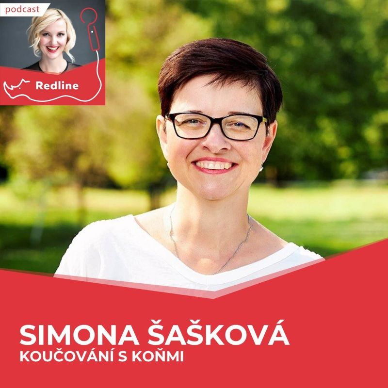 Obrázek epizody 10: Simona Šašková: Základem důvěry je být s tím druhým naplno, s koňmi je to podobné