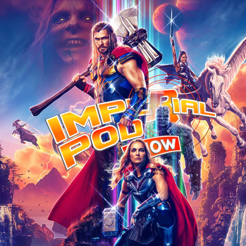Obrázek epizody #127 THOR: LOVE AND THUNDER - Ano, opět jsme se u recenze dohádali 😠