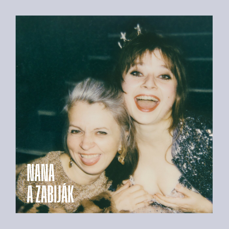Obrázek epizody DIVADLO DO UŠÍ: Nana a Zabiják