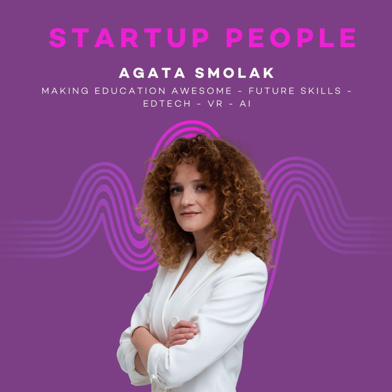 Obrázek epizody STARTUP PEOPLE: Agata Smolak about girl empowerment in IT and supporting young people in business