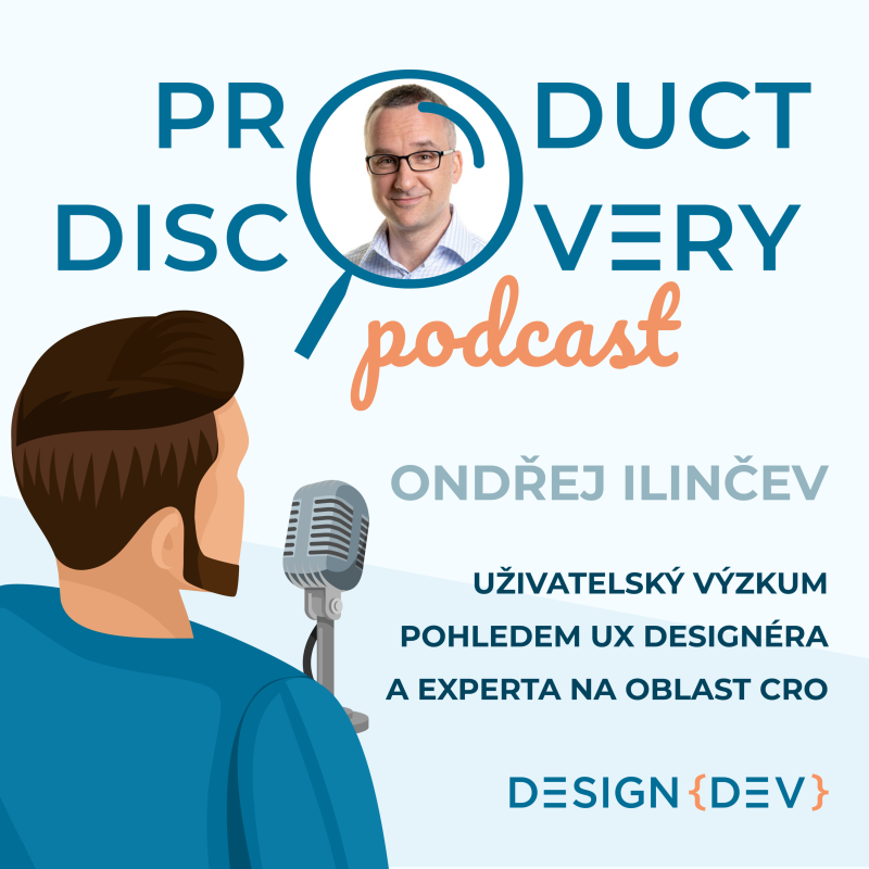 Obrázek epizody Uživatelské testování pohledem UX designéra a experta na CRO – Ondřej Ilinčev