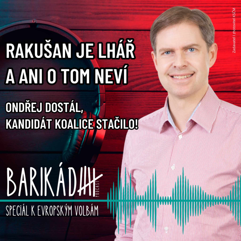 Obrázek epizody Ondřej Dostál: Rakušan je lhář (a ani o tom neví)