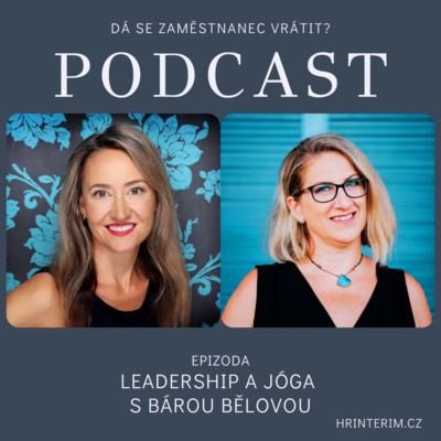 Obrázek epizody Leadership a jóga - jak tohle jde dohromady?