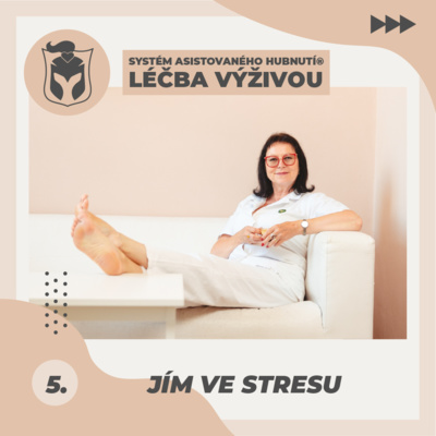 Obrázek epizody 5. Jím ve stresu