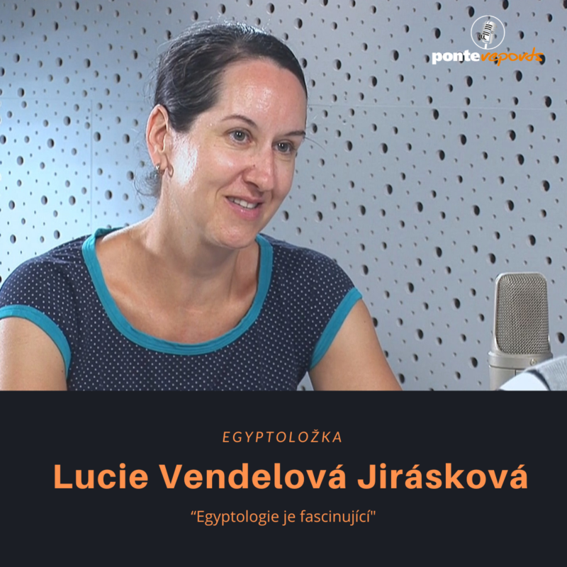 Obrázek epizody Lucie Vendelová Jirásková - egyptoložka: Egyptologie je fascinující