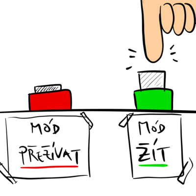 Obrázek epizody #32 Příčiny PŘEŽÍVÁNÍ + jak se přepnout do módu ŽITÍ?