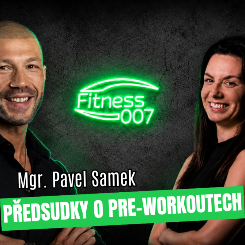 Obrázek epizody Pavel Samek | Mýty o pre-workoutech, kterým fitness svět stále věří. 90 % lidí ho nepotřebuje?