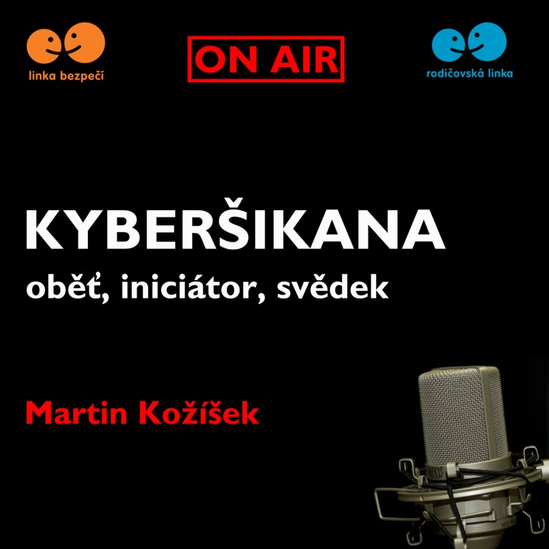 Obrázek epizody Kyberšikana - oběť, iniciátor, svědek