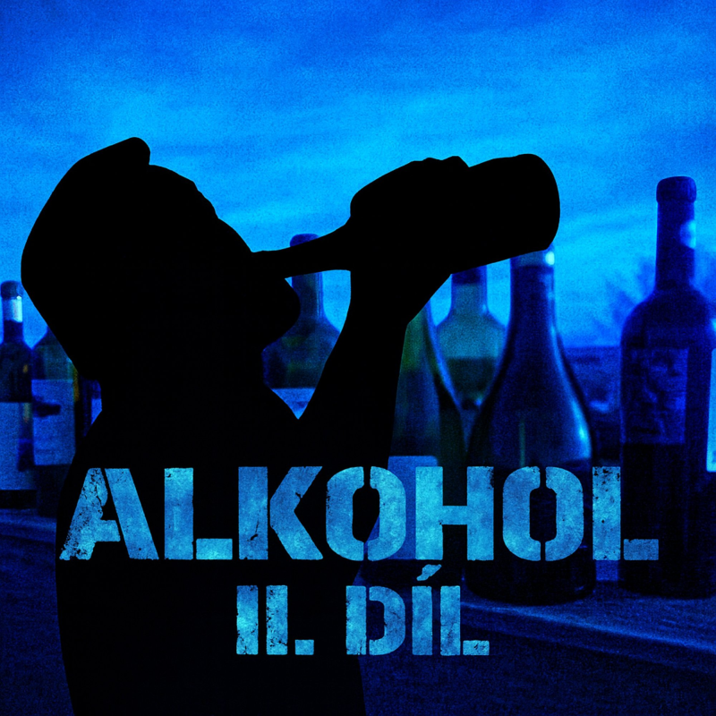 Obrázek epizody Alkohol II. díl
