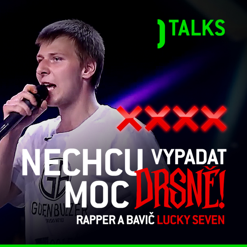 Obrázek epizody COOLtalks ep. 13 - Drsnej provokatér z Talentu, co nechce vypadat moc drsně – Lucky Seven