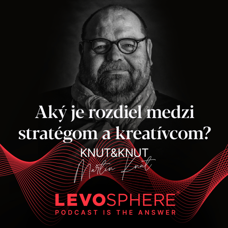Obrázek epizody #169 Martin Knut - Aký je rozdiel medzi stratégom a kreatívcom?