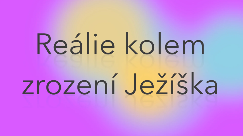 Obrázek epizody Reálie kolem zrození Ježíška a magie betlémů v Čechách