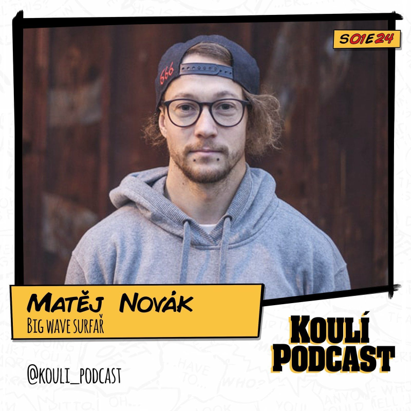 Obrázek epizody 24: Matěj Novák: Pozorování oceánu je pro surfaře alfa a omega