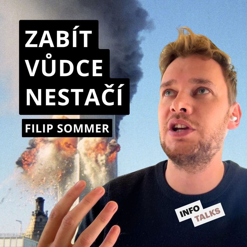 Obrázek epizody 25 let od 11. září: Výcvikové tábory nahradil internet a umělá inteligence | Filip Sommer
