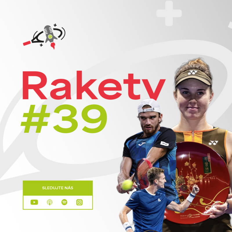 Obrázek epizody RAKETY #39 | Tokijská jízda Noskové skončila ve finále, startuje pařížské Masters