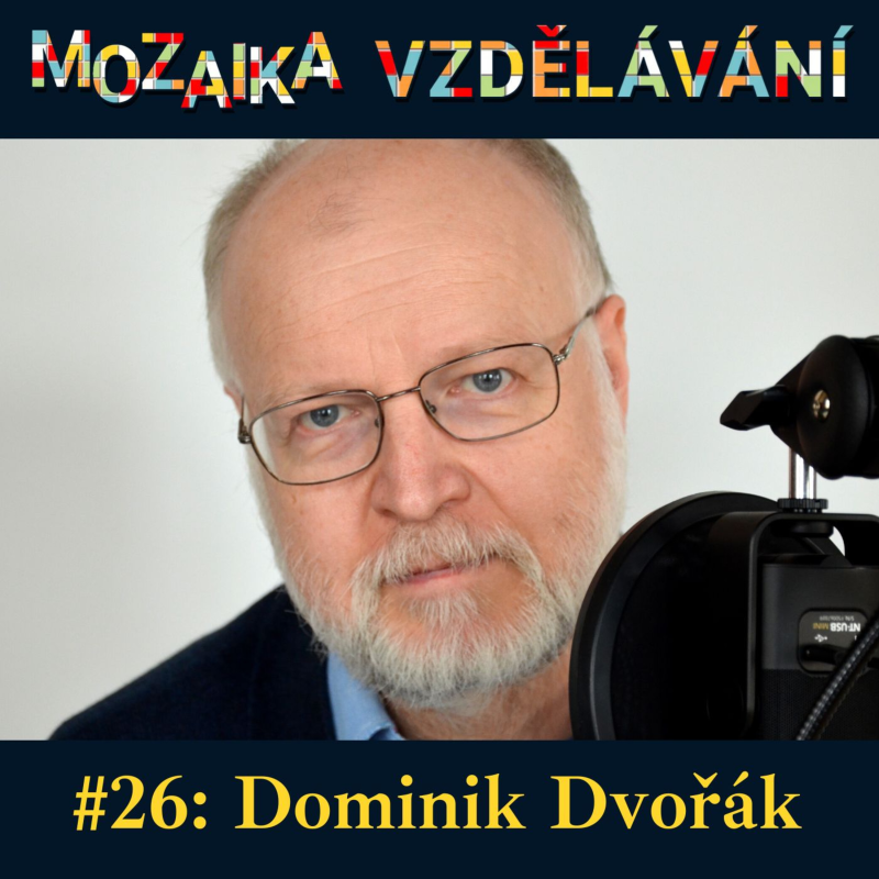 Obrázek epizody #26: S Dominikem Dvořákem o revizích rámcových vzdělávacích programů