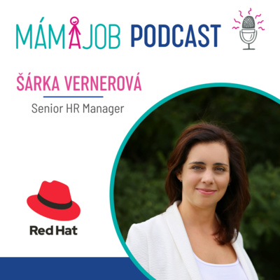 Obrázek epizody V ČR není obvyklé, že muži zůstávají doma a pečují o děti. Jak na tohle období vzpomíná Šárka Vernerová, Senior HR Manager