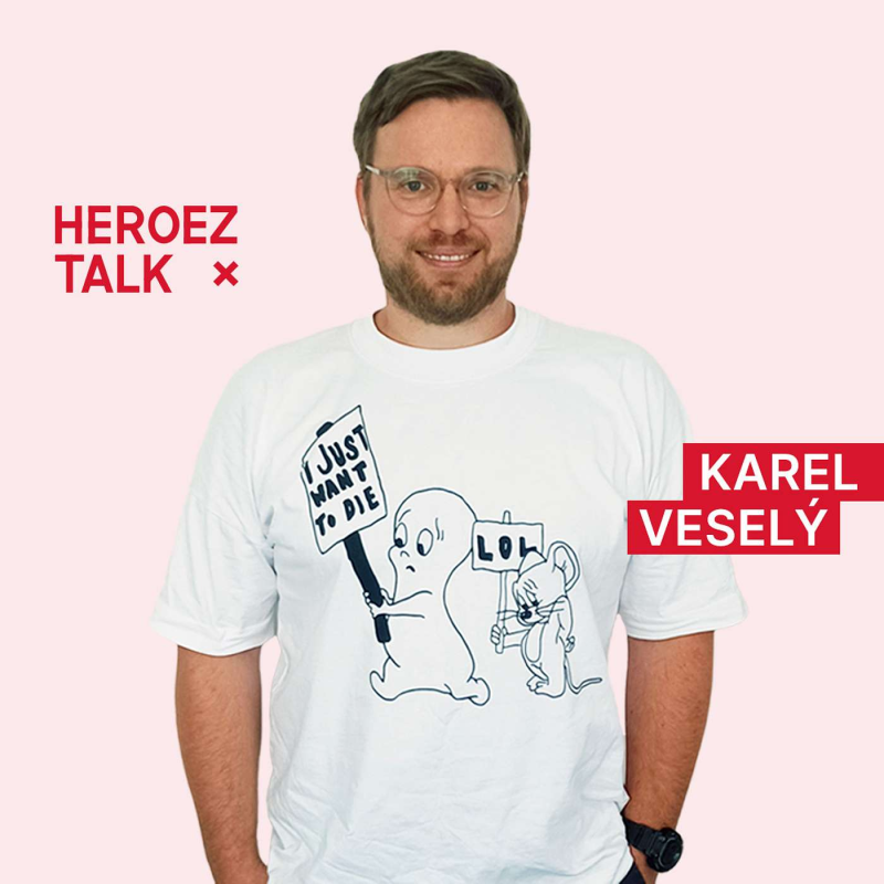 Obrázek epizody HeroezTalk | Karel Veselý: Hudba je součást lidství. Bez hudby by bylo jiné.