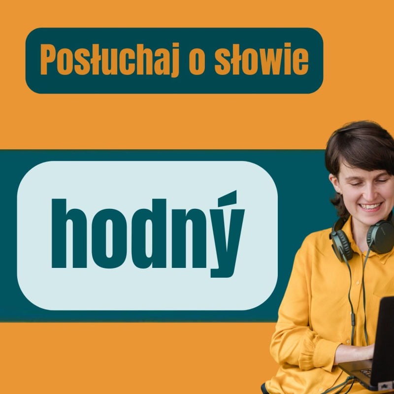 Obrázek epizody 177: Posłuchaj o słowie hodný