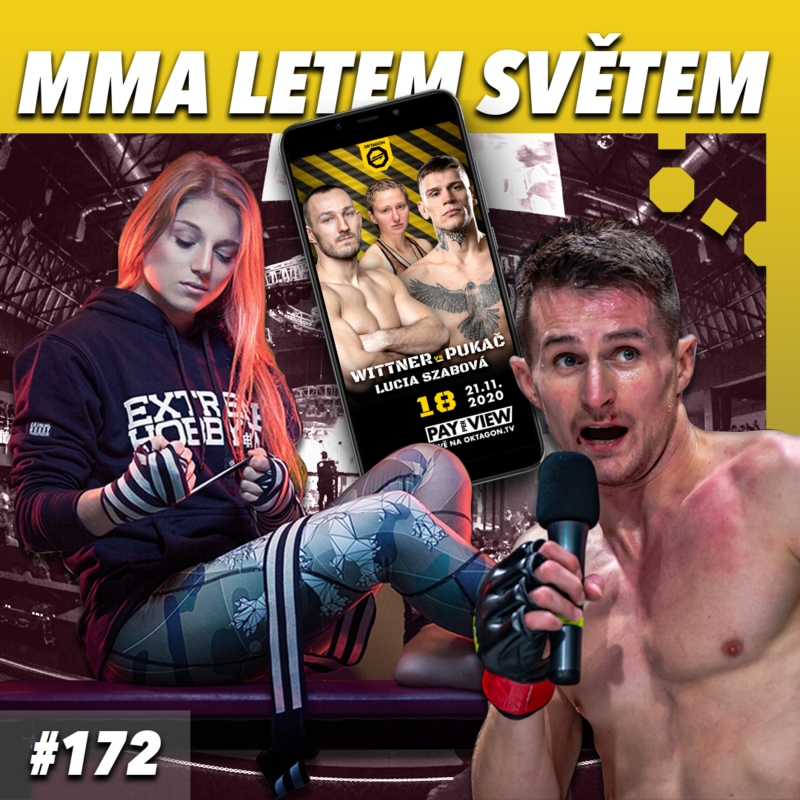 Obrázek epizody MMA LETEM SVĚTEM 172. - OKTAGON17, MAŠKOVÁ, KALAŠNIKOV