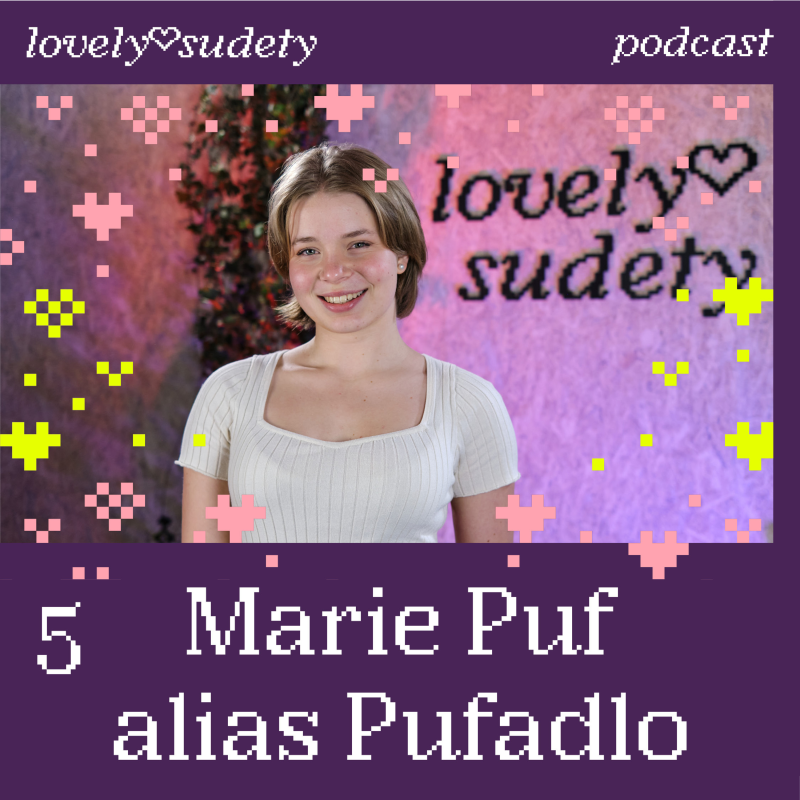 Obrázek epizody #5 Marie Puf alias Pufadlo: Vary mám ráda, k životu ale potřebuju mladý lidi a zábavu