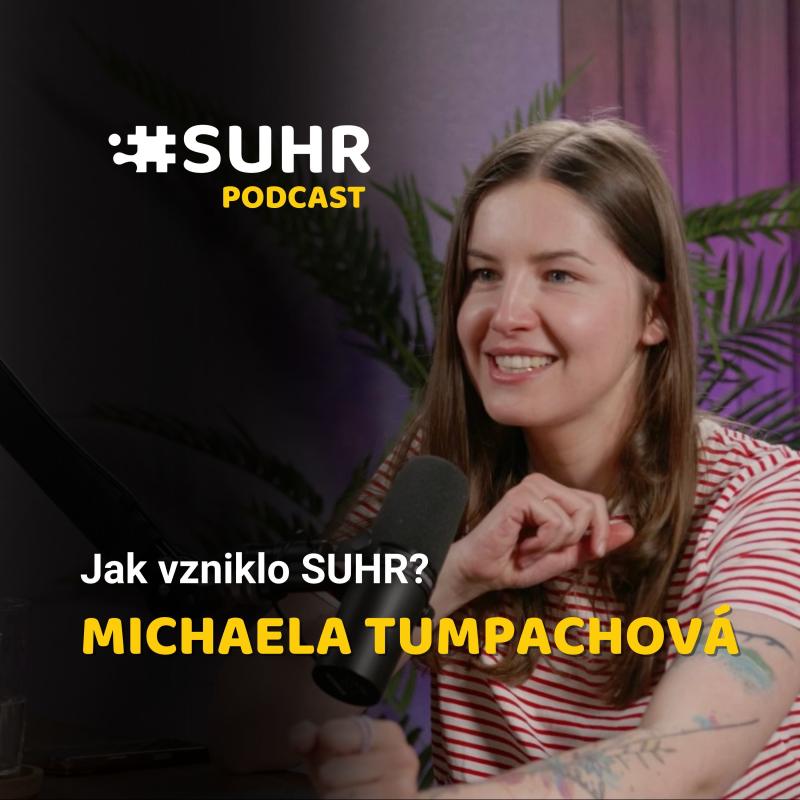 Obrázek epizody Michaela Tumpachová - Jak vzniklo SUHR?