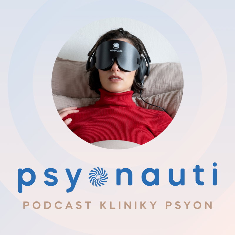 Obrázek epizody Teaser: 5 příběhů, 5 autentických zkušeností s ketaminem asistovanou terapií. Podcast kliniky Psyon zahajujeme sérií rozhovorů s klienty.