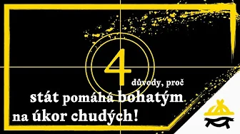 Obrázek epizody 4D: Proč stát pomáhá bohatým na úkor chudých!