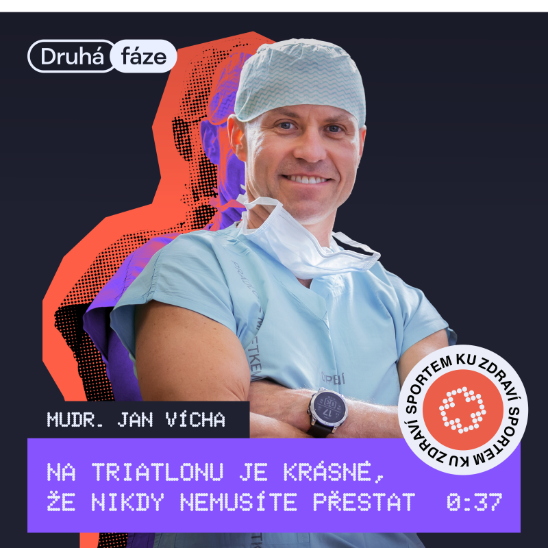 Obrázek epizody 37# Mudr. Jan Vícha: Na triatlonu je krásné, že nikdy nemusíte přestat