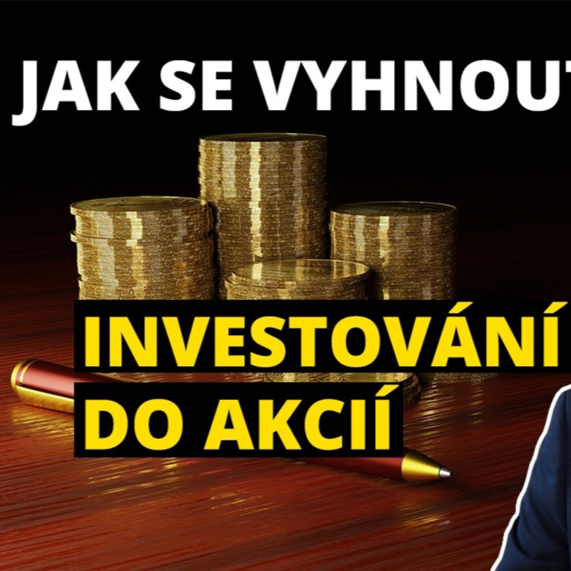 Obrázek epizody Investice do akcií: Jak předcházím ztrátám peněz