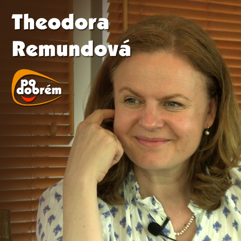 Obrázek epizody PO DOBRÉM 57 - Theodora Remundová