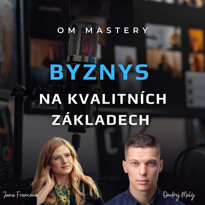 Obrázek epizody Stavět byznys na kvalitních základech Jana Francová