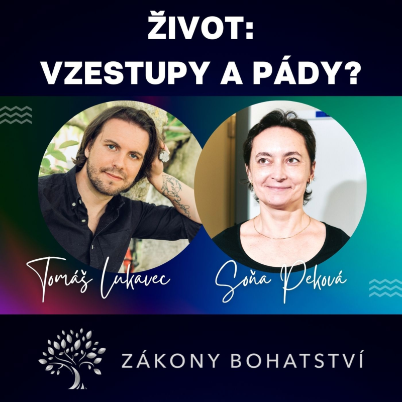 Obrázek epizody ŽIVOT:vzestupy a pády?... Soňa Peková