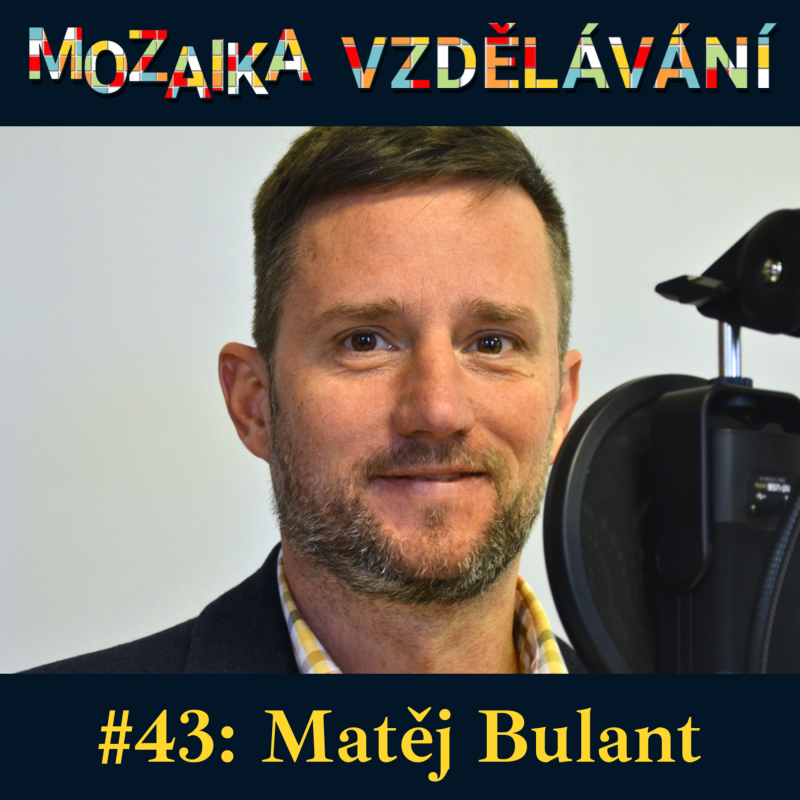 Obrázek epizody #43: S Matějem Bulantem o odborném vzdělávání a revizích RVP